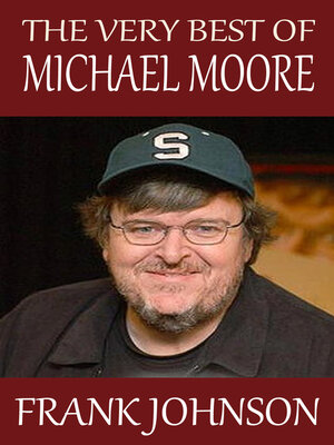 cover image of The Very Best of Michael Moore